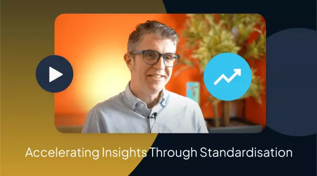 Accelerating Insights Through Standardisation | Video