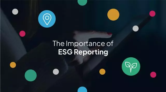Why Is ESG Reporting Important?