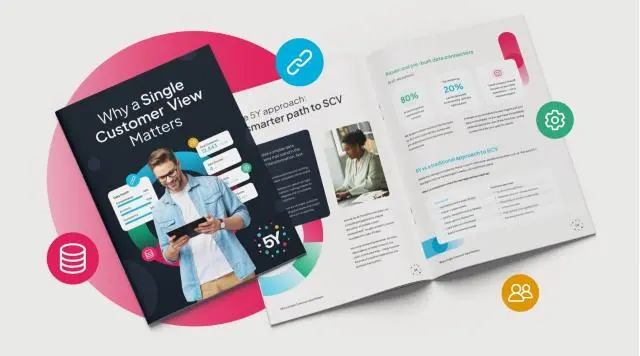 Why a Single Customer View Matters
