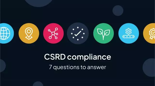 CSRD compliance: 7 questions the C-Suite need to answer